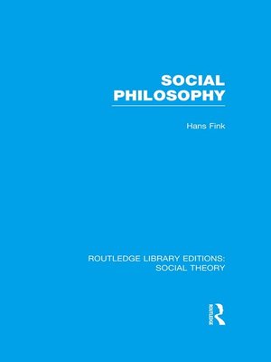 cover image of Social Philosophy (RLE Social Theory)